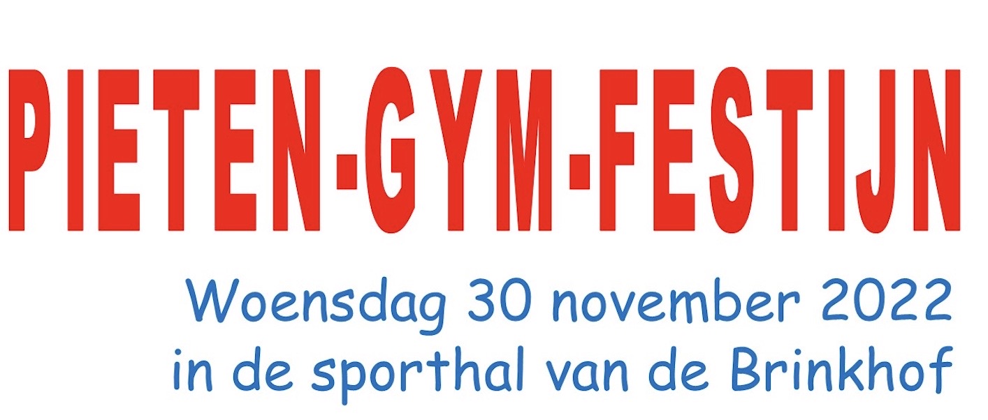 Pieten – Gym – Festijn; kom je ook?